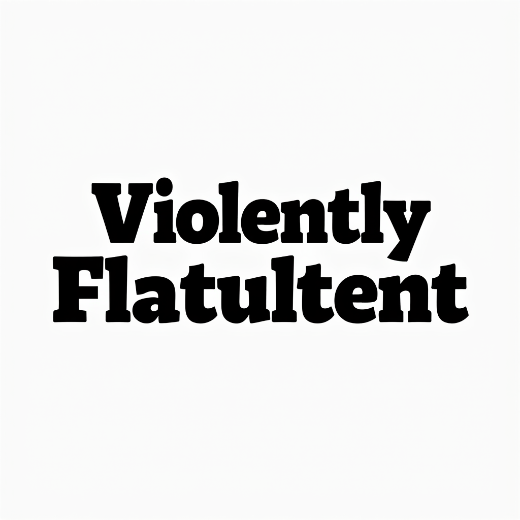 Violently Flatulent Humorous Graphic Tee